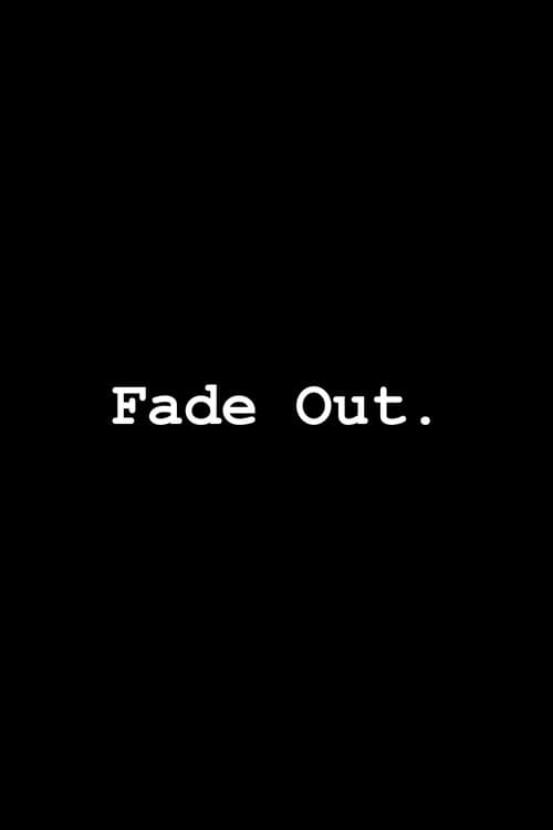 Fade Out