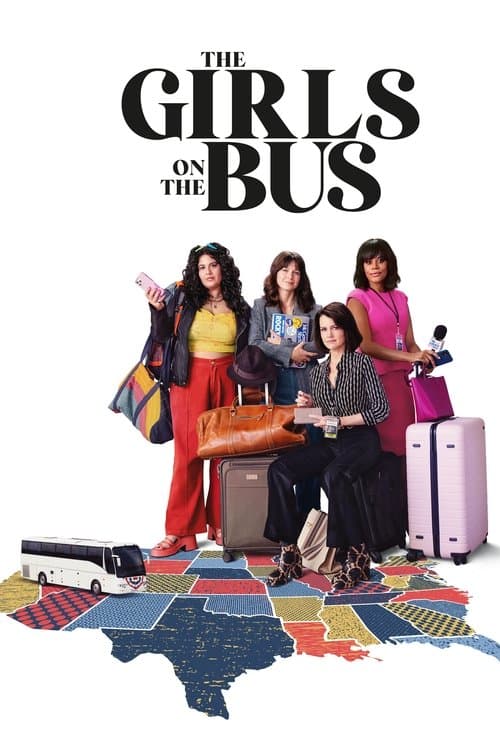 Girls on the Bus, The